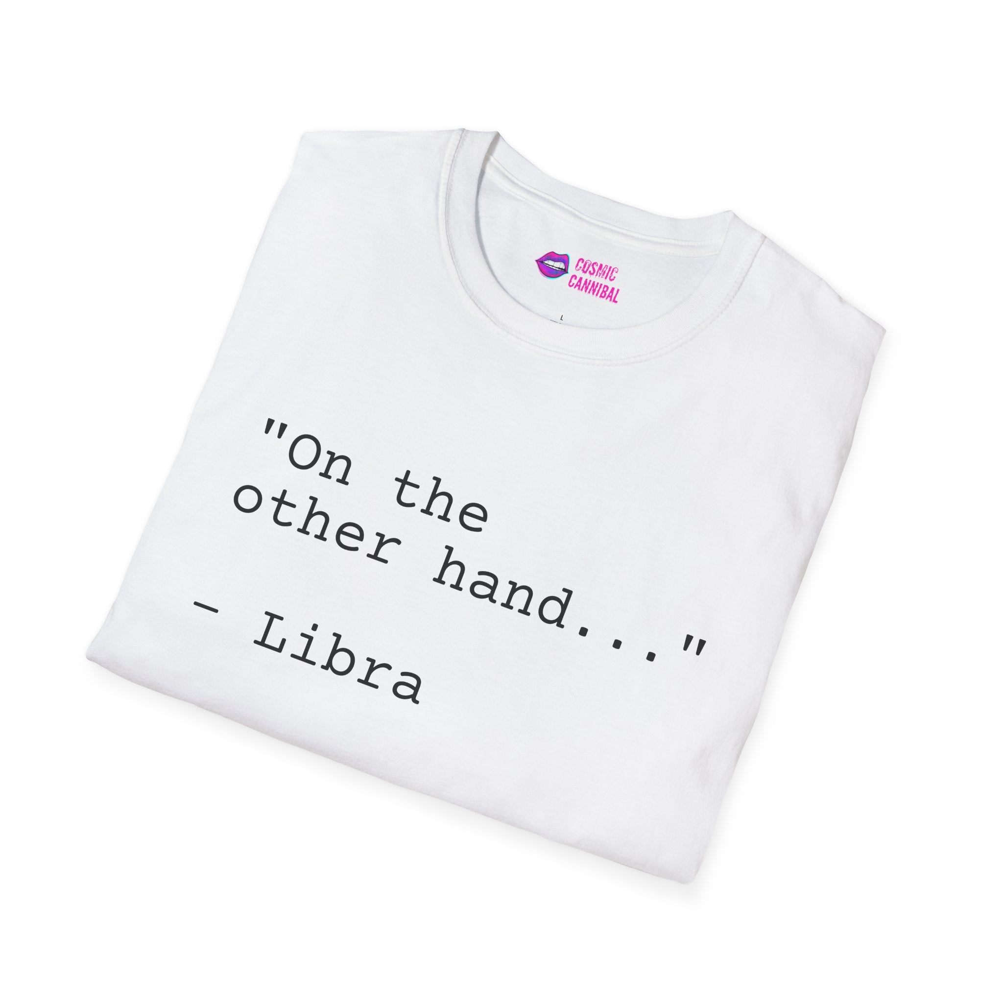 Libra Quote T-Shirt