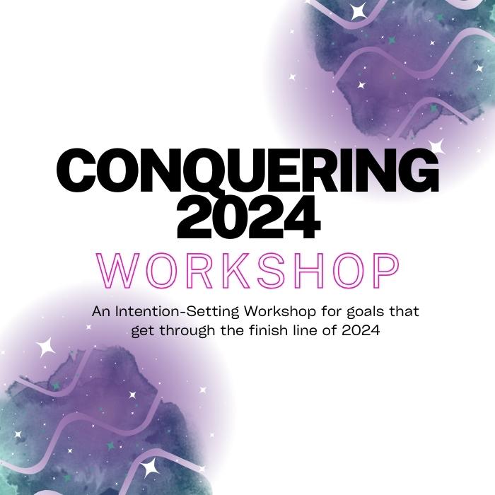 Conquering 2024: A New Year, New Moon Intention-Setting Workshop