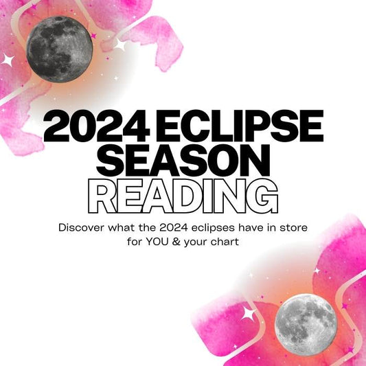 Eclipse Season Birth Chart Reading