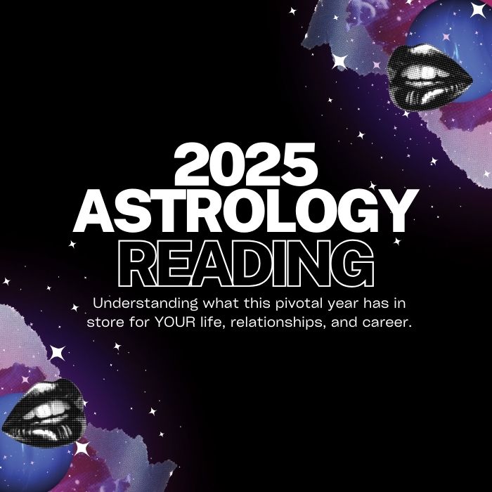 2025 Astrology Birth Chart Reading