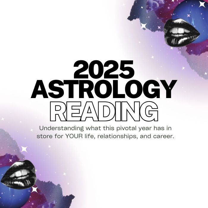 2025 Astrology Birth Chart Reading