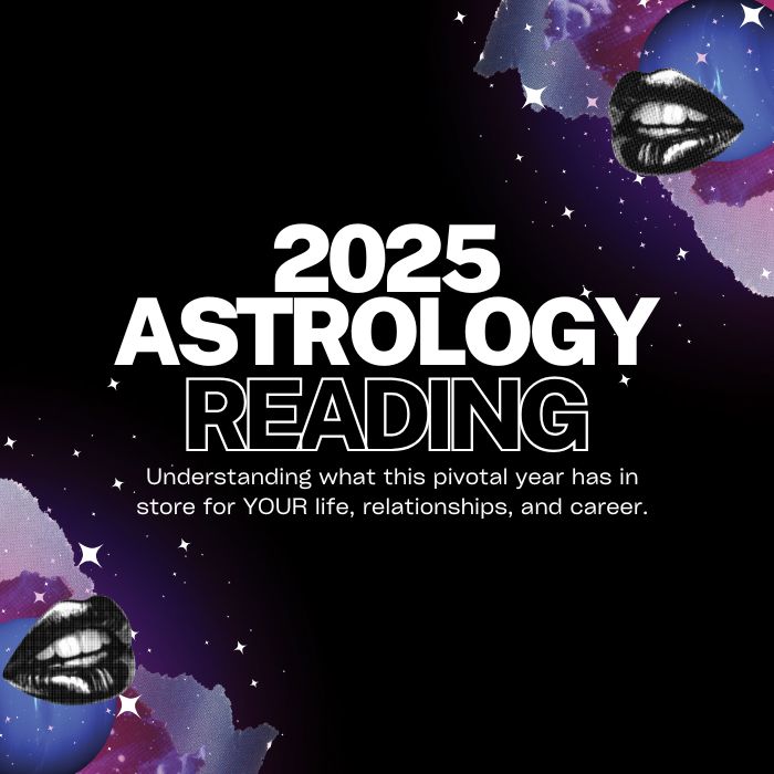 2025 Astrology Birth Chart Reading