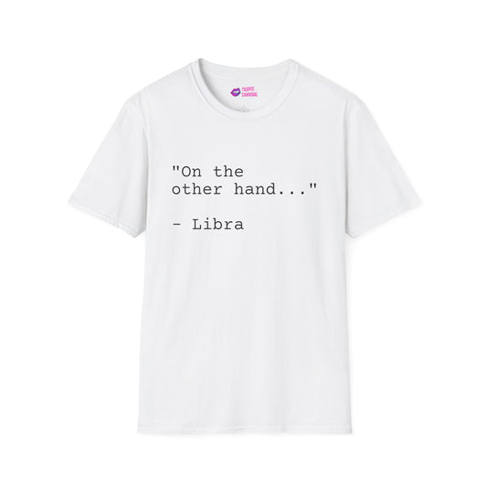 Libra Quote T-Shirt