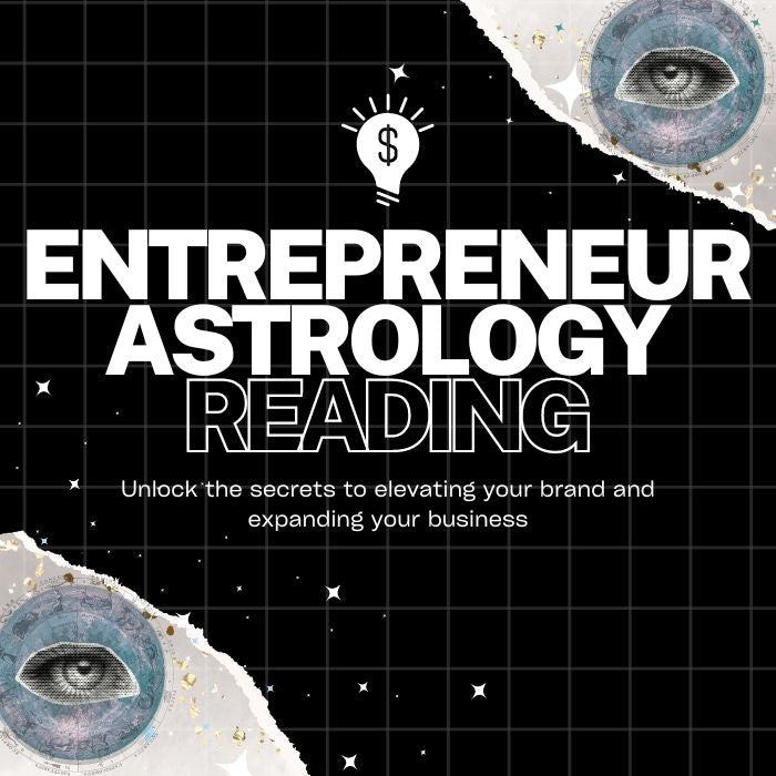 Entrepreneur's Astrology Reading