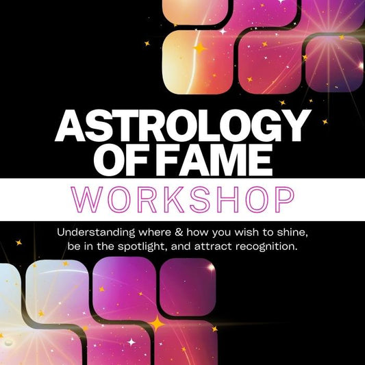 The Astrology of Fame Workshop