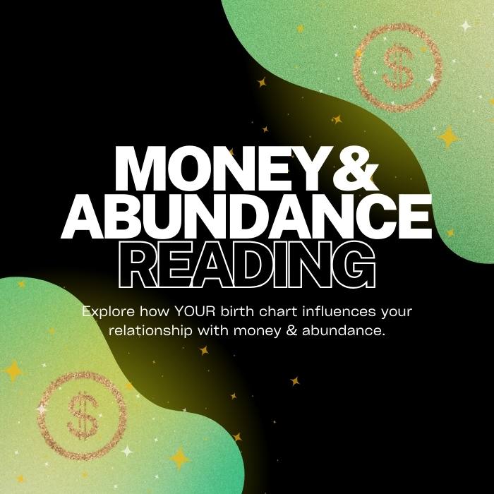 Money & Abundance Birth Chart Reading