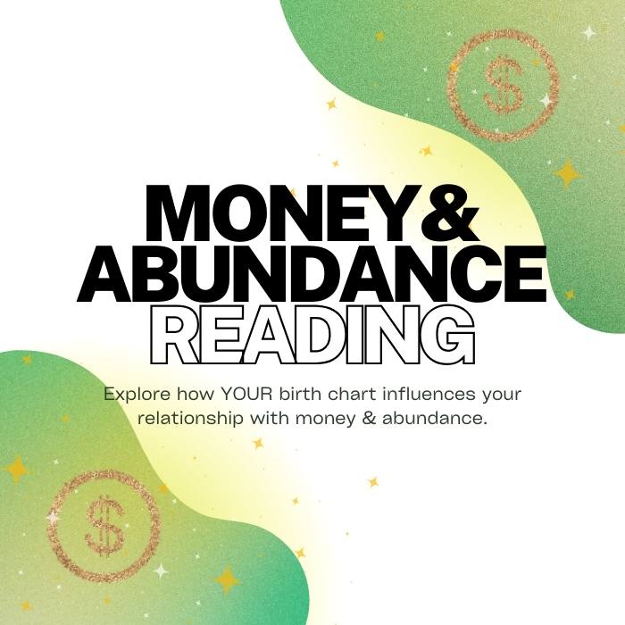 Money & Abundance Birth Chart Reading