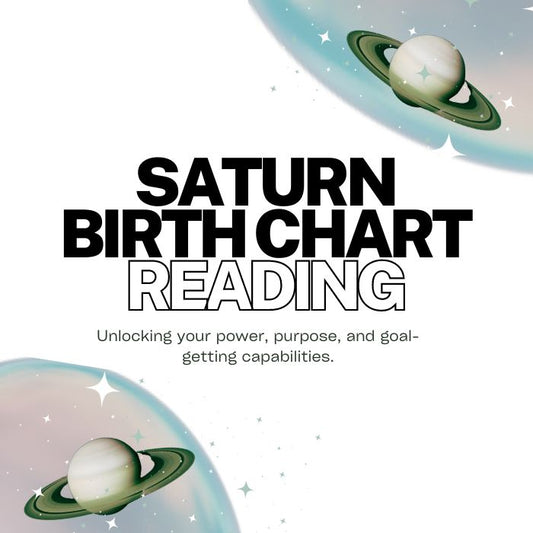 The Saturn Birth Chart Reading